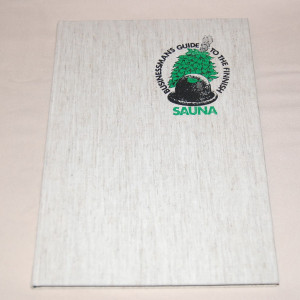 Businessman´s Guide to the Finnish Sauna